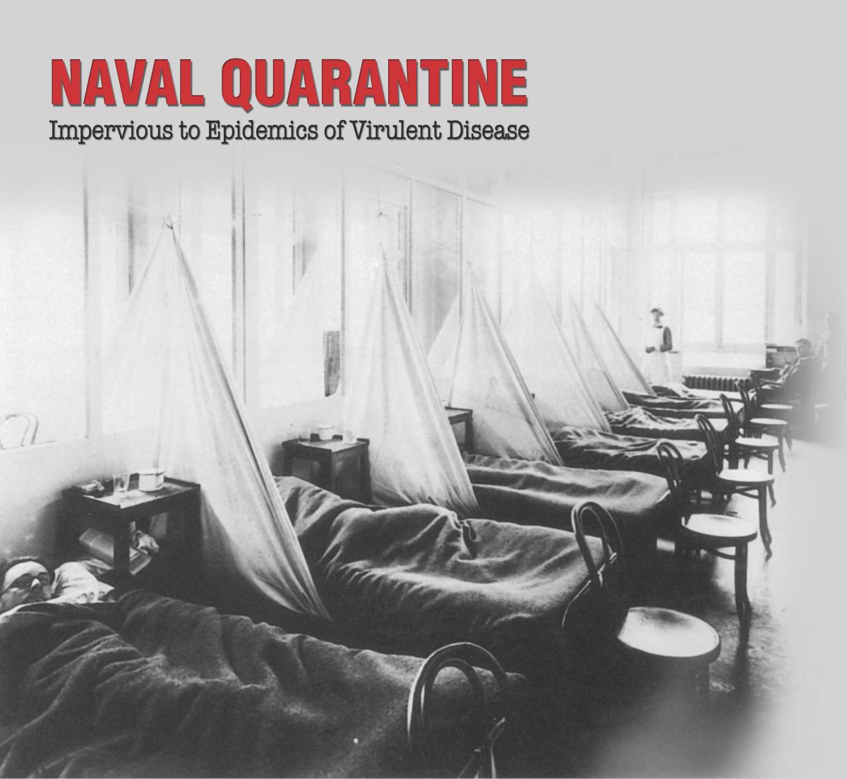 Naval Quarantine Impervious to Epidemics of Virulent Disease